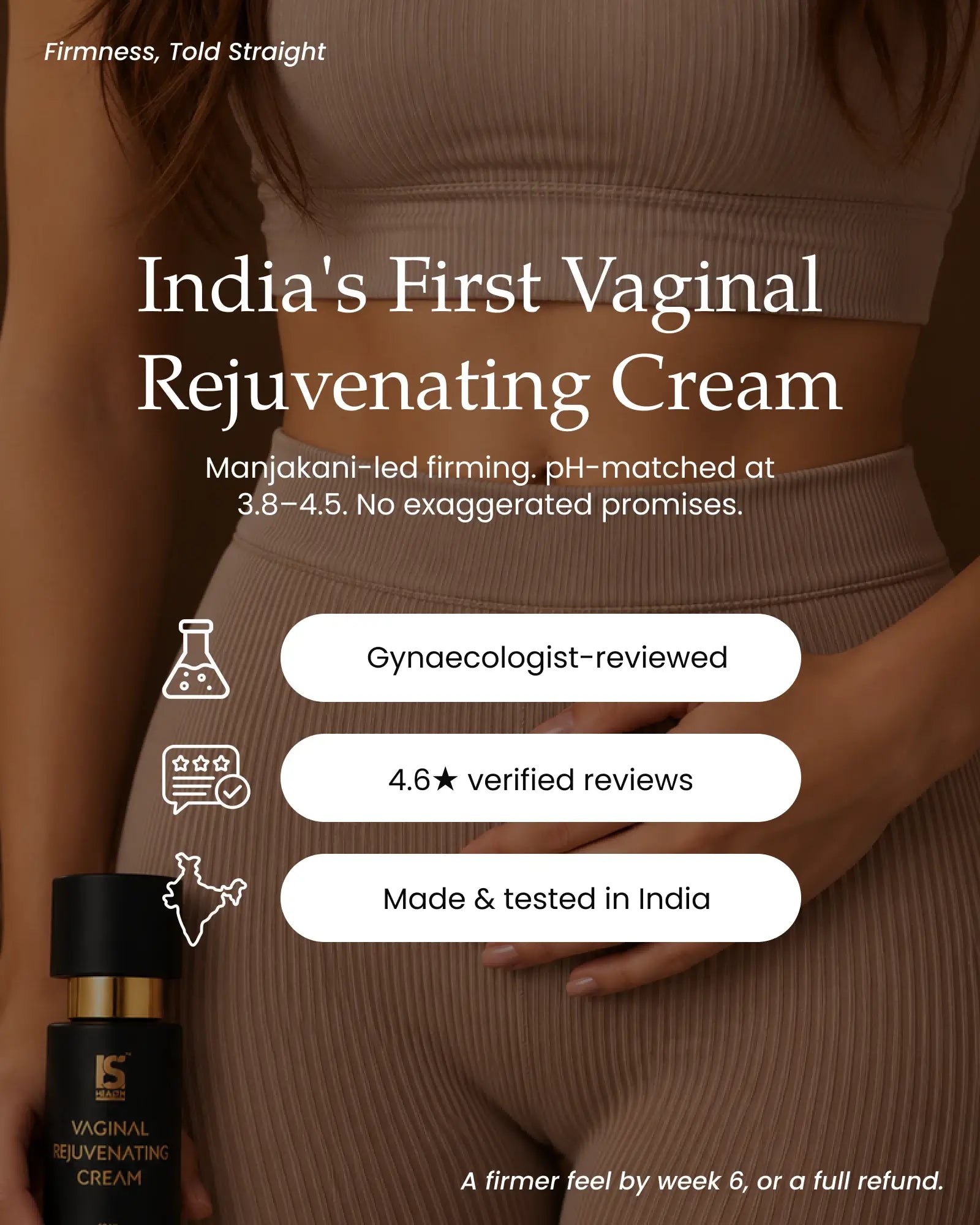 India's First Vaginal Rejuvenating Cream infused with Potent Manjakani & Witch Hazel